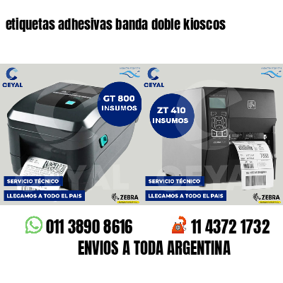 etiquetas adhesivas banda doble kioscos