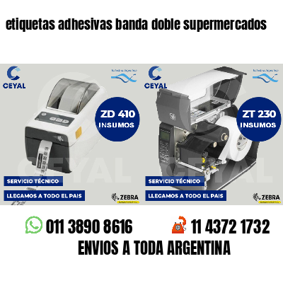 etiquetas adhesivas banda doble supermercados