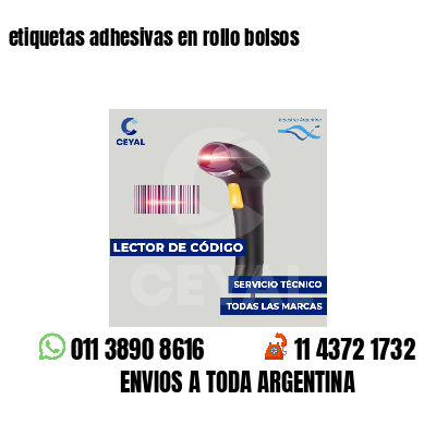 etiquetas adhesivas en rollo bolsos