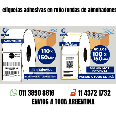 etiquetas adhesivas en rollo fundas de almohadones