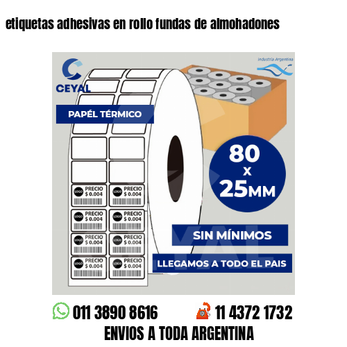 etiquetas adhesivas en rollo fundas de almohadones