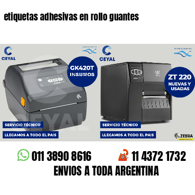 etiquetas adhesivas en rollo guantes