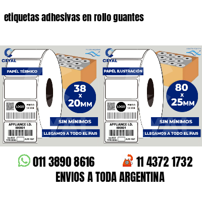 etiquetas adhesivas en rollo guantes