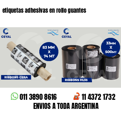 etiquetas adhesivas en rollo guantes
