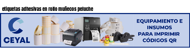 etiquetas adhesivas en rollo muñecos peluche