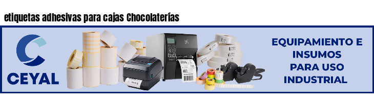 etiquetas adhesivas para cajas Chocolaterías