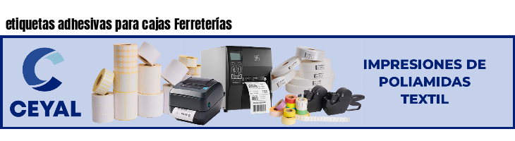 etiquetas adhesivas para cajas Ferreterías