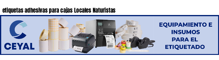 etiquetas adhesivas para cajas Locales Naturistas