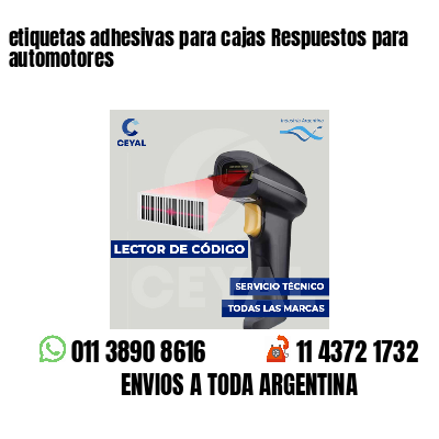 etiquetas adhesivas para cajas Respuestos para automotores