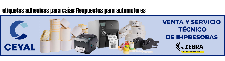 etiquetas adhesivas para cajas Respuestos para automotores