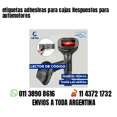 etiquetas adhesivas para cajas Respuestos para automotores