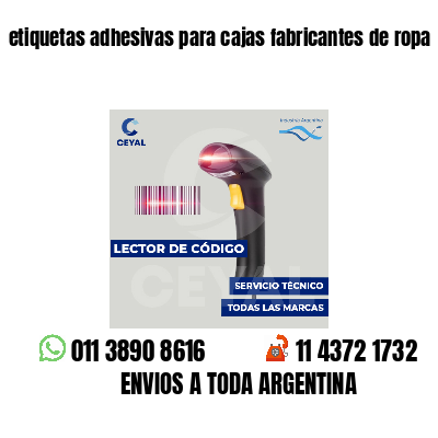etiquetas adhesivas para cajas fabricantes de ropa