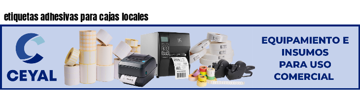 etiquetas adhesivas para cajas locales
