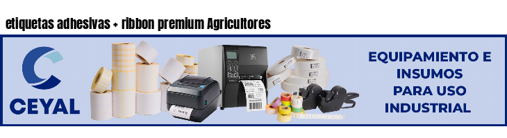 etiquetas adhesivas   ribbon premium Agricultores