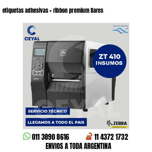 etiquetas adhesivas   ribbon premium Bares