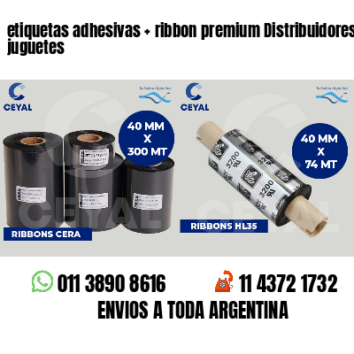 etiquetas adhesivas   ribbon premium Distribuidores de juguetes