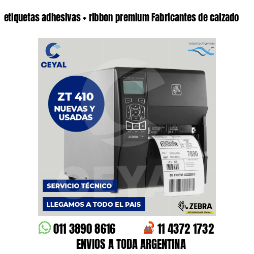 etiquetas adhesivas   ribbon premium Fabricantes de calzado