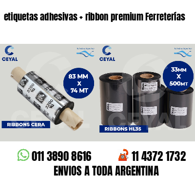 etiquetas adhesivas   ribbon premium Ferreterías