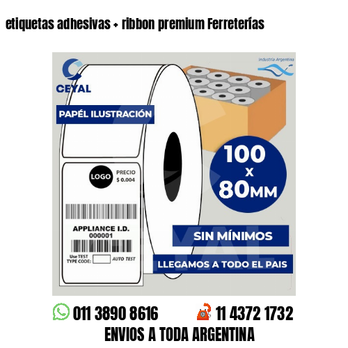 etiquetas adhesivas   ribbon premium Ferreterías