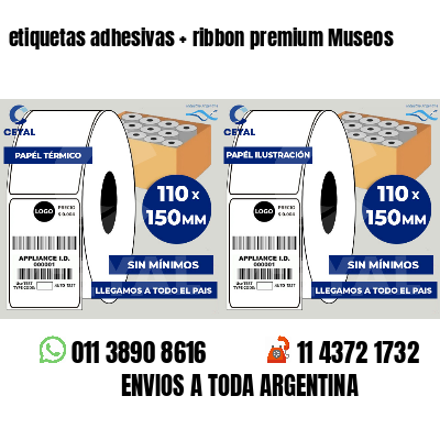 etiquetas adhesivas   ribbon premium Museos