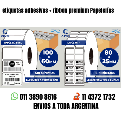 etiquetas adhesivas   ribbon premium Papelerías