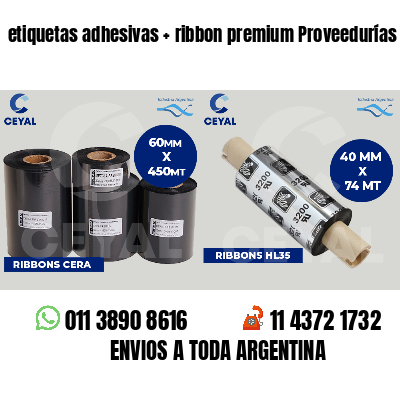 etiquetas adhesivas   ribbon premium Proveedurías