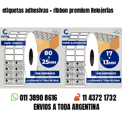 etiquetas adhesivas   ribbon premium Relojerías