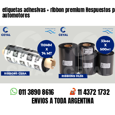 etiquetas adhesivas   ribbon premium Respuestos para automotores