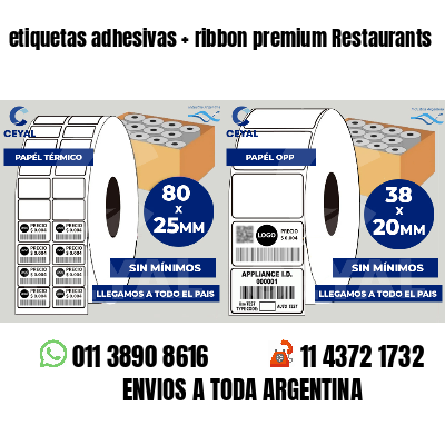 etiquetas adhesivas   ribbon premium Restaurants