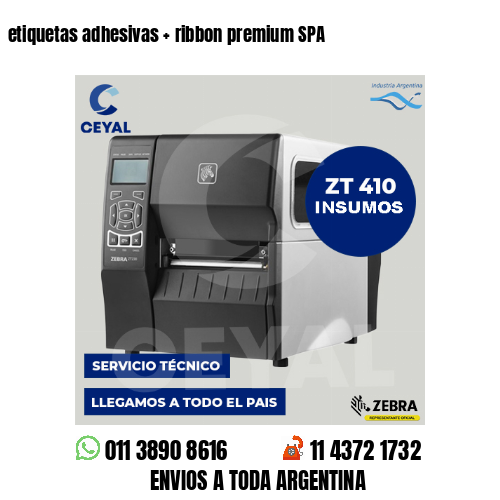 etiquetas adhesivas   ribbon premium SPA