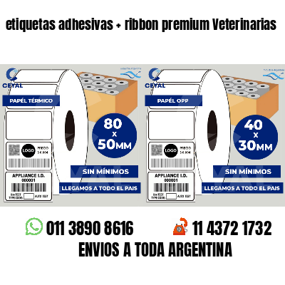 etiquetas adhesivas   ribbon premium Veterinarias