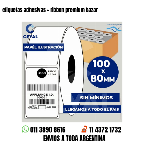 etiquetas adhesivas   ribbon premium bazar