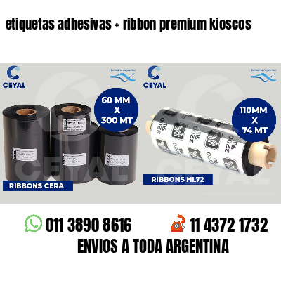 etiquetas adhesivas   ribbon premium kioscos