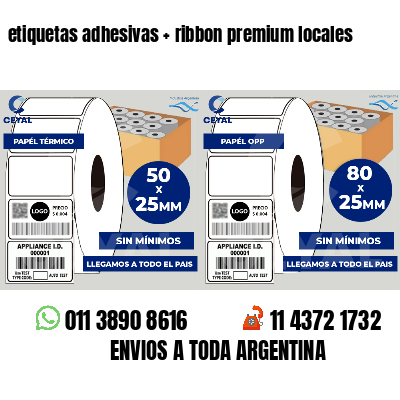 etiquetas adhesivas   ribbon premium locales