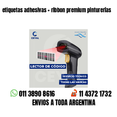 etiquetas adhesivas   ribbon premium pinturerías