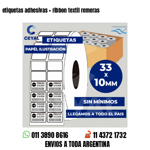 etiquetas adhesivas   ribbon textil remeras