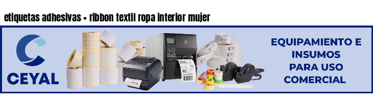 etiquetas adhesivas   ribbon textil ropa interior mujer