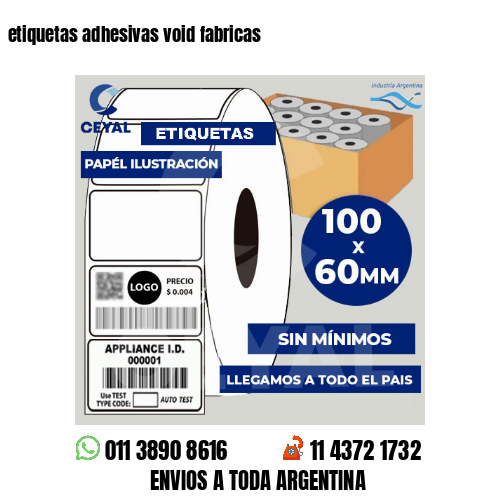 etiquetas adhesivas void fabricas
