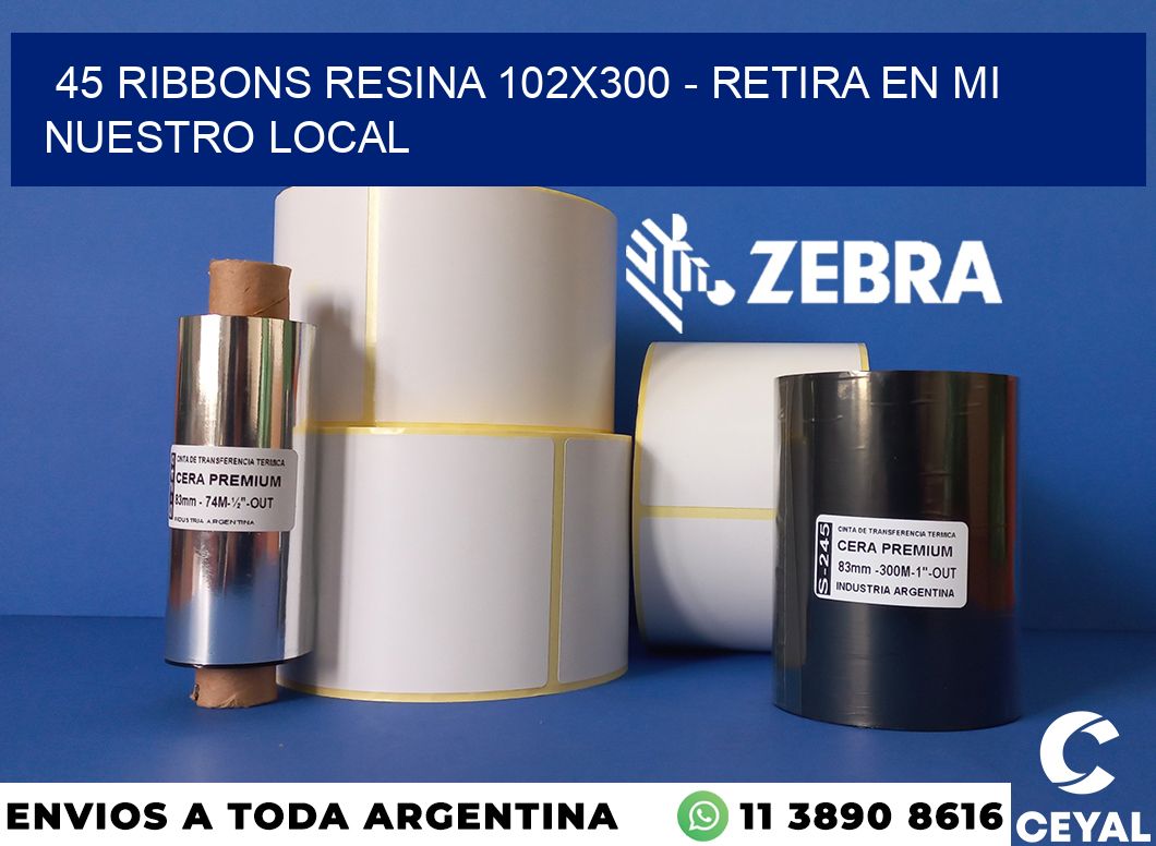 45 Ribbons resina 102x300 - retira en mi nuestro local