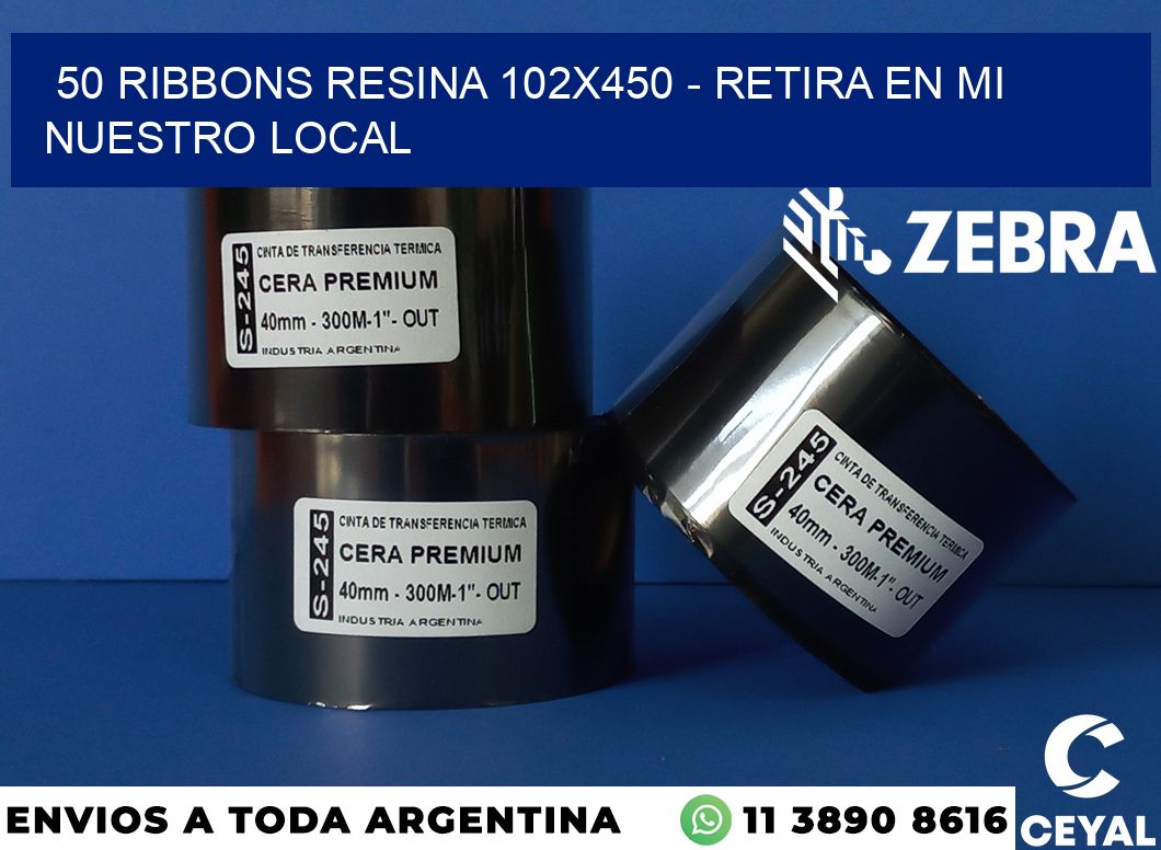 50 Ribbons resina 102x450 - retira en mi nuestro local