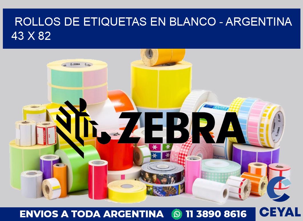 Rollos de etiquetas en blanco - Argentina 43 x 82