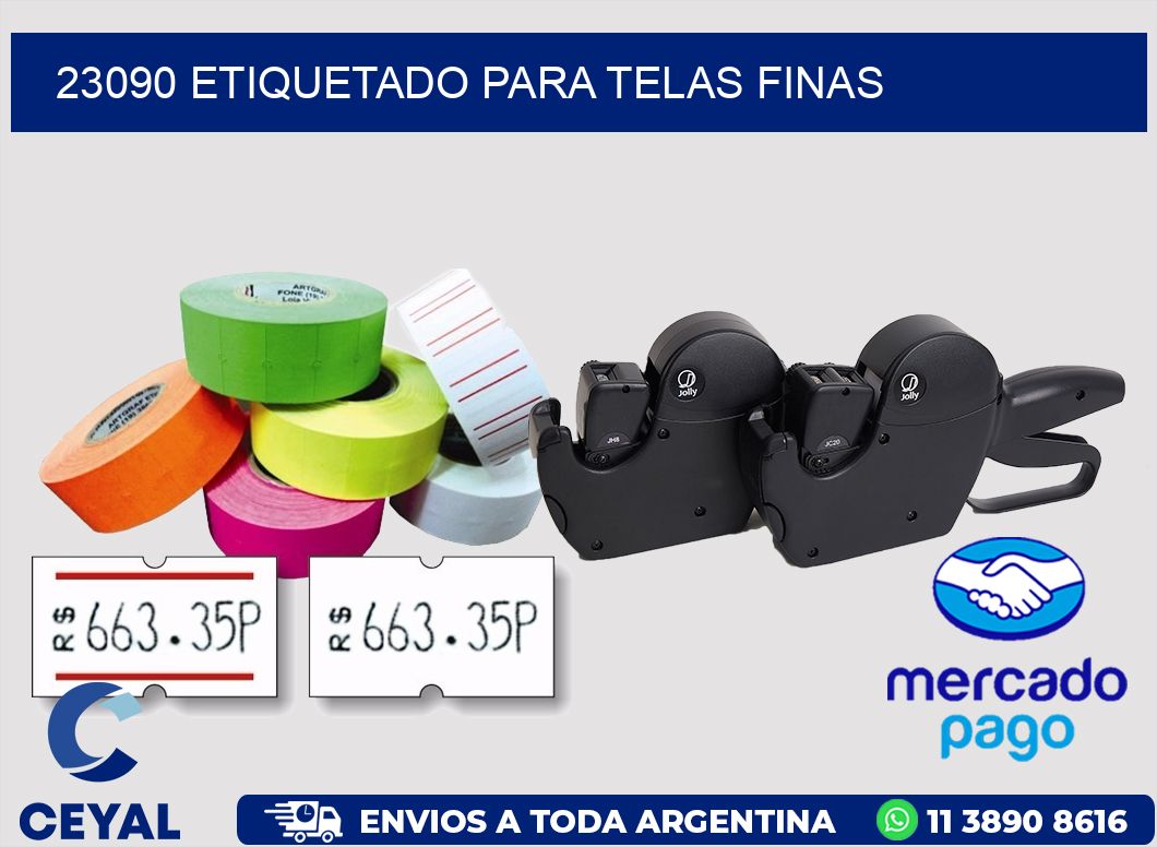 23090 Etiquetado para telas finas