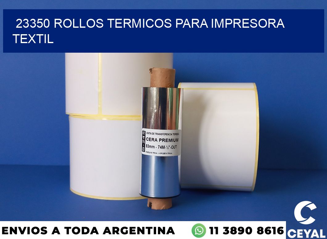 23350 rollos termicos para impresora textil