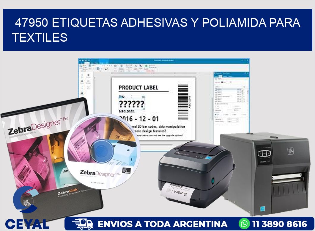 47950 Etiquetas adhesivas y poliamida para textiles