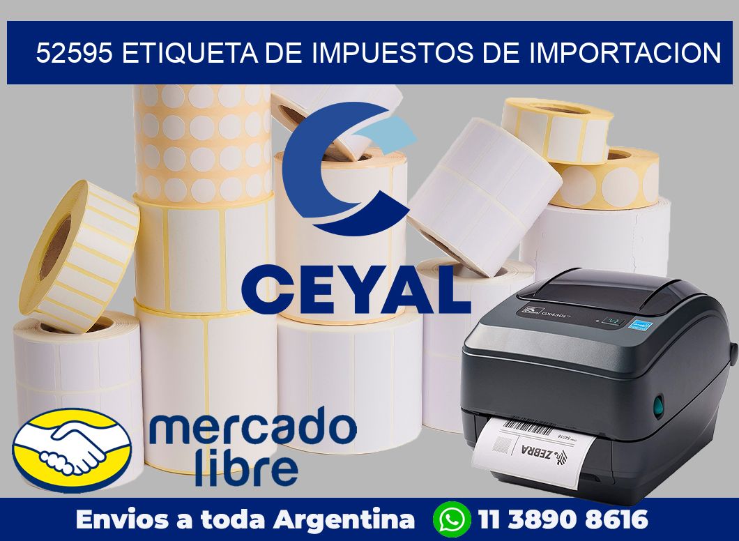 52595 Etiqueta de impuestos de importacion