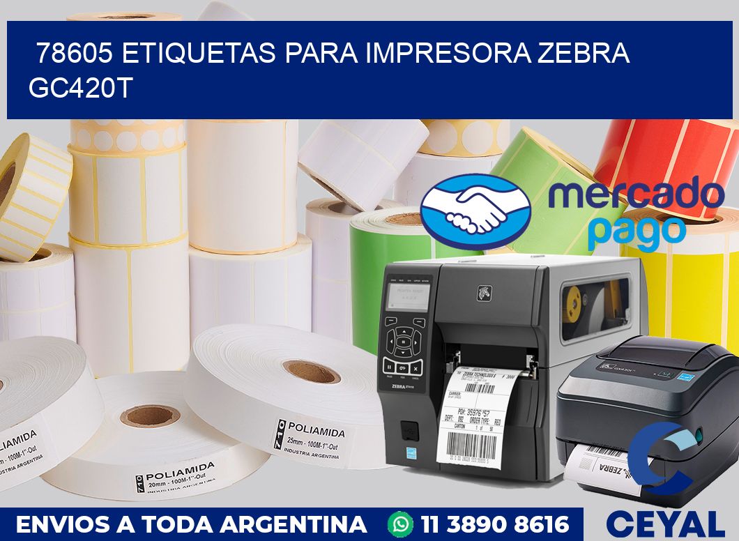 78605 etiquetas para impresora zebra GC420T