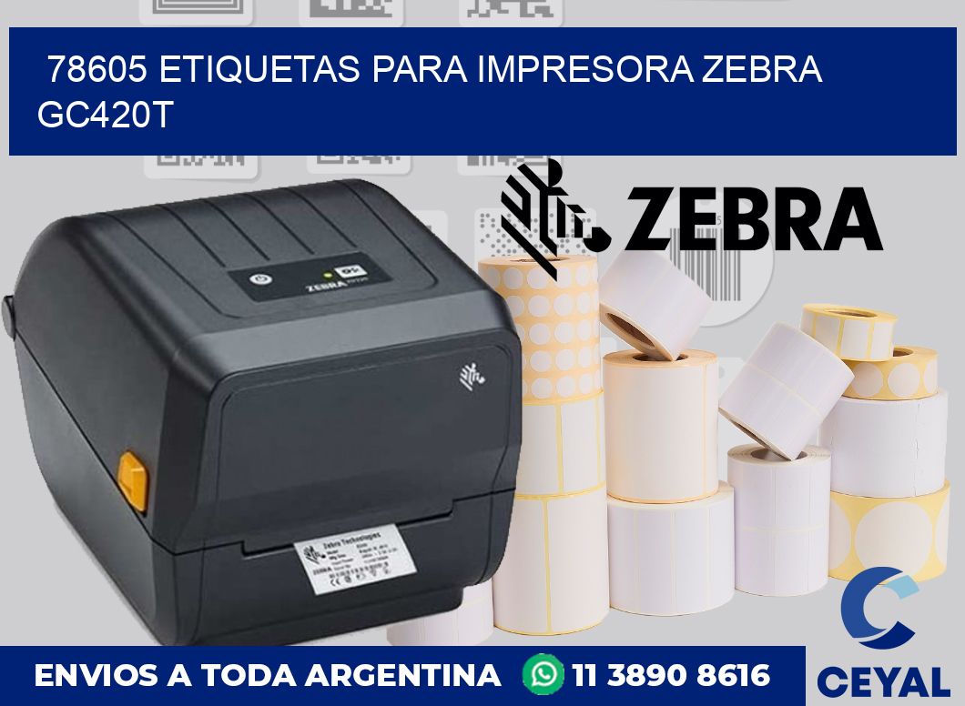 78605 etiquetas para impresora zebra GC420T