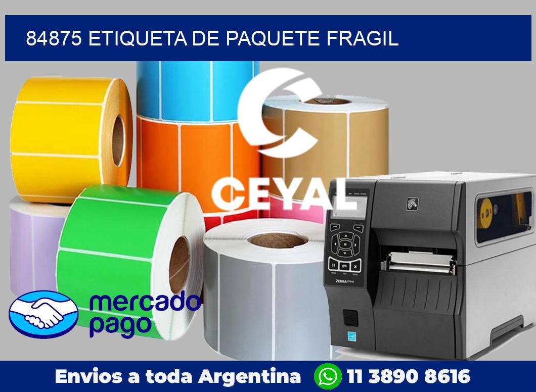 84875 Etiqueta de paquete fragil