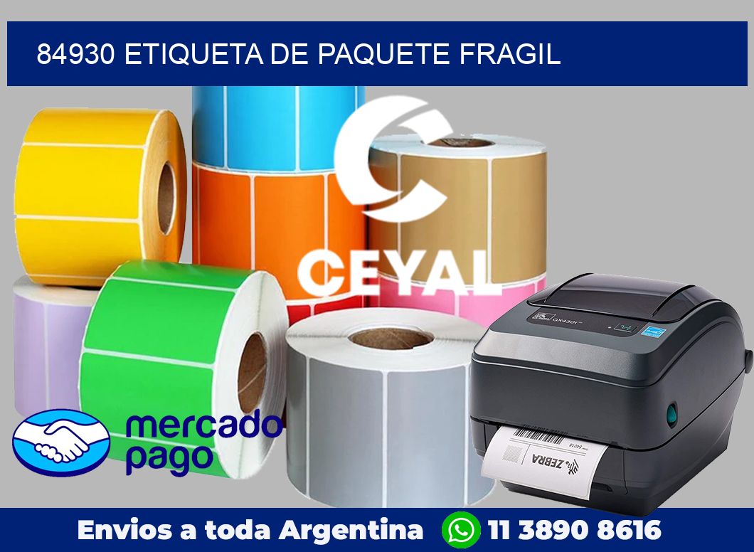 84930 Etiqueta de paquete fragil
