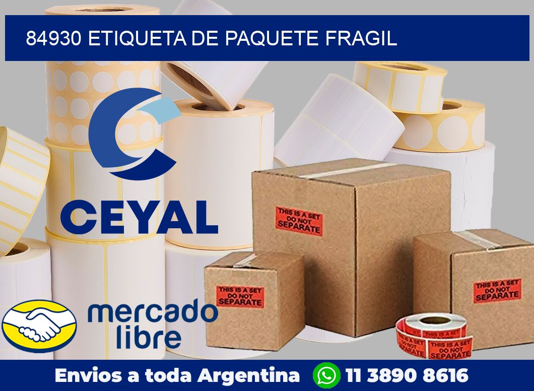84930 Etiqueta de paquete fragil